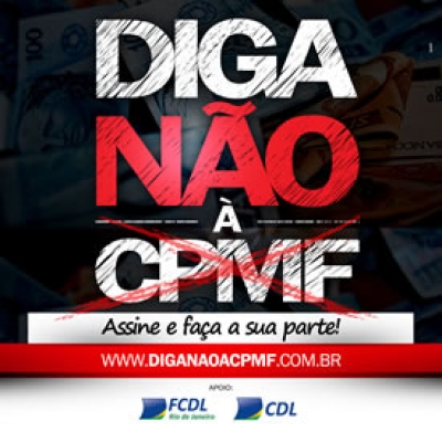 CDL’s se mobilizam contra a criação da nova CPMF